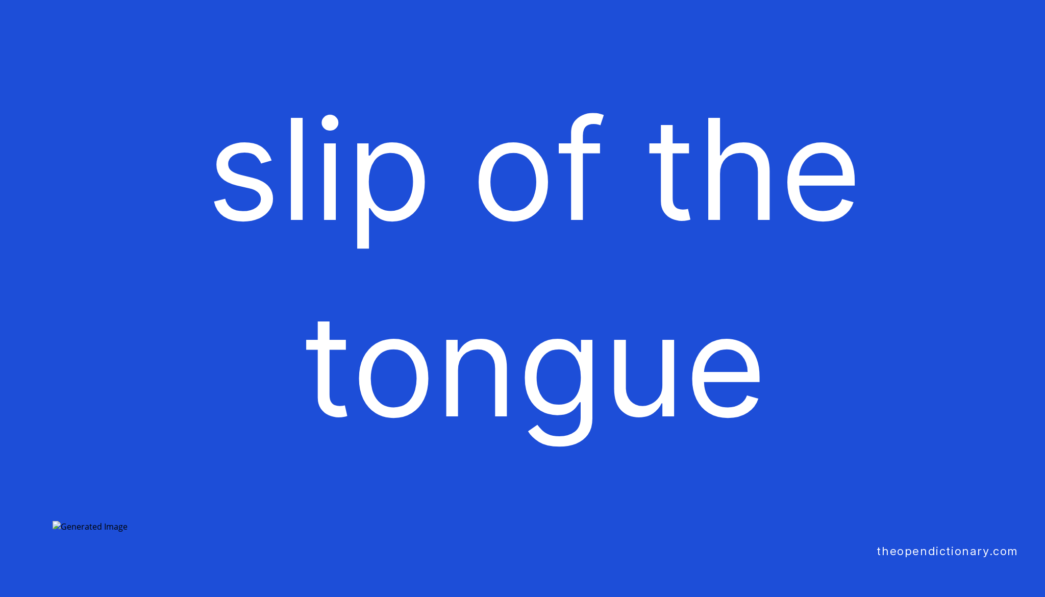 Slip Her The Tongue Meaning